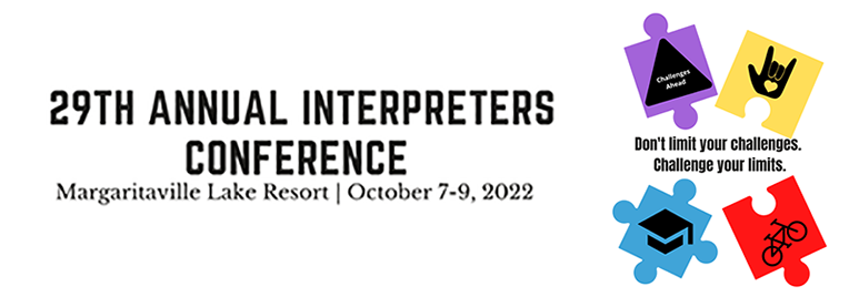 29th Annual Intepreters Conference - Margaritaville Lake Resort, October 7-9, 2022