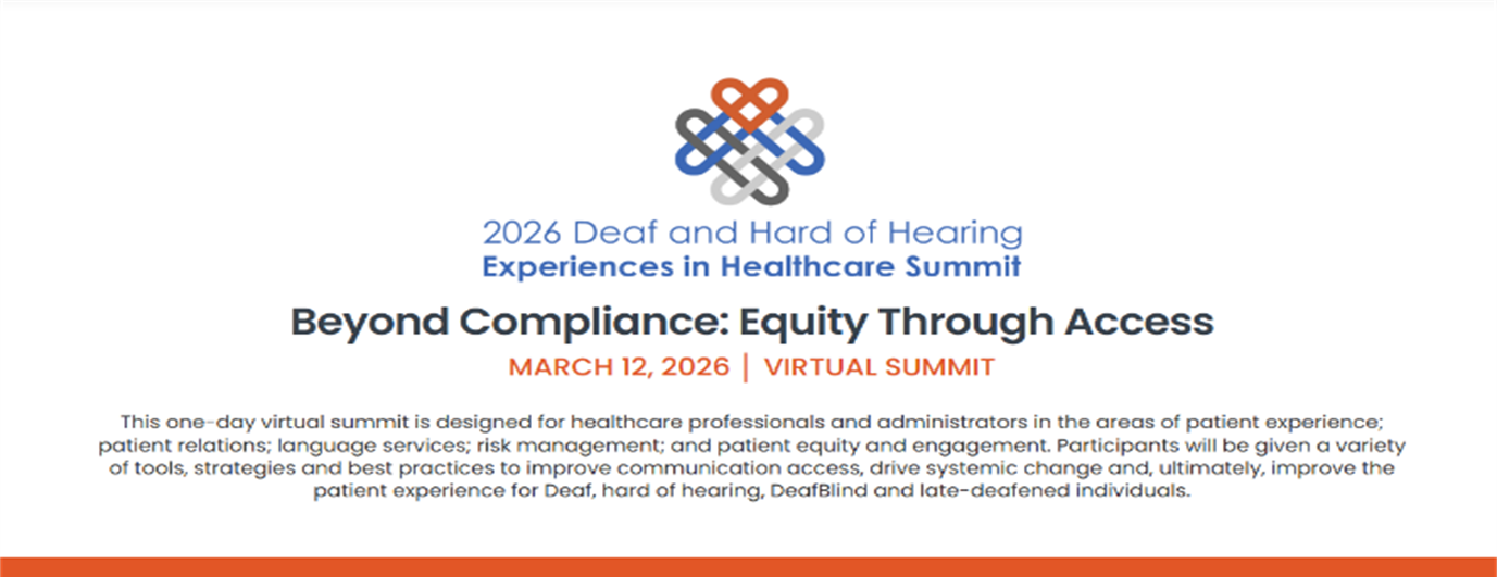 2axend: Deaf and Hard of Hearing Experiences in Healthcare Summit – MCDHH
